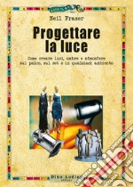 Progettare la luce libro