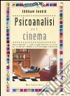 Psicoanalisi per il cinema libro