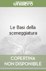 Le Basi della sceneggiatura libro