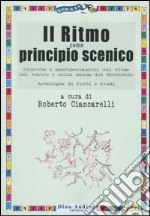 Il ritmo come principio scenico libro