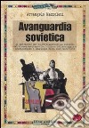 Avanguardia sovietica libro di Mazzoleni Arcangelo