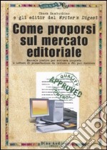 Come proporsi sul mercato editoriale libro