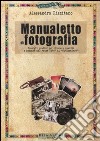 Manualetto di fotografia libro