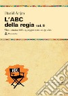 L'ABC della regia. Vol. 2 libro di Arijon Daniel