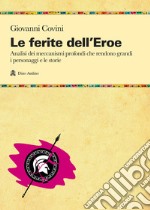 Le ferite dell'eroe libro