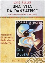 Una vita da danzatrice