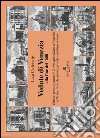 Vedute di Venezia alla fine del '600. Chiese, ponti e palazzi: la vita quotidiana a Venezia nelle incisioni del primo grande vedutista veneto. Ediz. illustrata libro