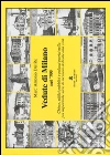 Vedute di Milano nel '700. Chiese, edifici pubblici e palazzi patrizi nella più importante serie di incisioni dedicate alla città. Ediz. illustrata libro