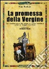 La promessa della vergine libro