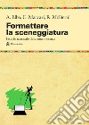 Formattare la sceneggiatura libro