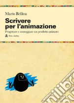 Scrivere per l'animazione libro