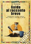 Guida al racconto breve libro