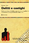 Delitti e castighi libro di Frisia Michele