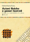 Azioni fisiche e generi teatrali libro