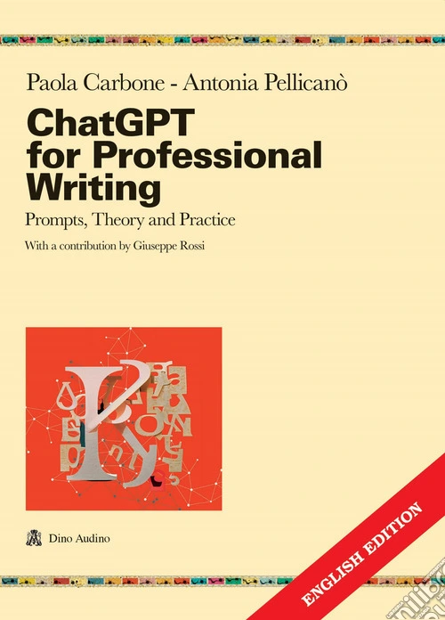 ChatGPT for professional writing prompts, Theory and practice