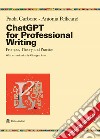 ChatGPT for professional writing prompts, Theory and practice libro