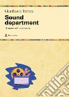 Sound department libro di Tortora Gianfranco