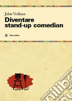 Diventare stand-up comedian