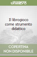 Il librogioco come strumento didattico libro