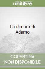 La dimora di Adamo (2)