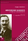 Aristodemo Marasco. Un secolo di storia avetranese libro