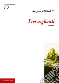 I sorveglianti