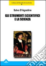 Gli strumenti scientifici e la scienza libro