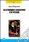 Gli strumenti scientifici e la scienza libro