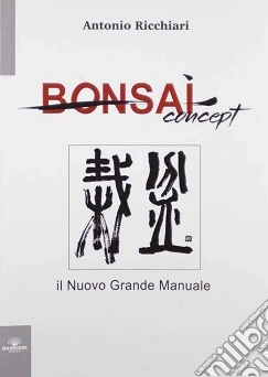 Bonsai concept