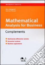 Mathematical analysys for business complements libro