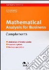 Mathematical analysys for business complements libro