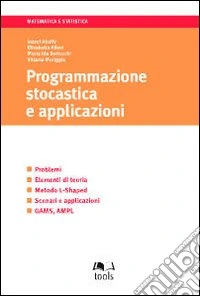 Programmazione stocastica e applicazioni