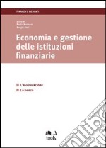 Economia e gestione delle istituzioni finanziarie libro