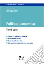 Politica economica. Temi scelti libro