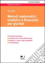 Metodi matematici, statistici e finanziari per giuristi libro