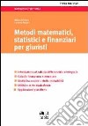 Metodi matematici, statistici e finanziari per giuristi libro