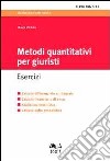 Metodi quantitativi per giuristi. Esercizi libro