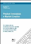 Product innovation e market creation libro