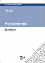 Microeconomics. Exercises libro