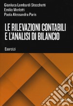 Le rilevazioni contabili e l'analisi di bilancio libro