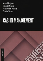 Casi di management libro