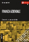 Finanza aziendale. Domande a risposta multipla. Con Contenuto digitale per download e accesso on line libro