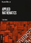 Applied mathematics. Exercises libro