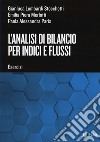 L'analisi di bilancio per indici e flussi libro