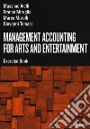 Management accounting for arts and entertainment. Exercise book libro