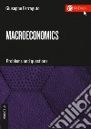 Macroeconomics. Problems and questions. Con Contenuto digitale per download e accesso on line libro di Ferraguto Giuseppe