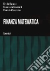 Finanza matematica. Esercizi libro