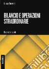 Bilancio e operazioni straordinarie. Esercizi svolti libro