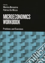 Microeconomics workbook. Problems and exercises. Con DigitaBook libro