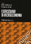 Eserciziario di microeconomia. Problemi ed esercizi. Con DigitaBook libro